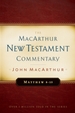 Matthew 8-15: New Testament Commentary (Macarthur New Testament Commentary Series)