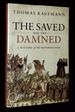 The Saved and the Damned: a History of the Reformation