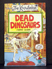 Dead Dinosaurs