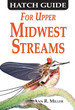 Hatch Guide for Upper Midwest Streams