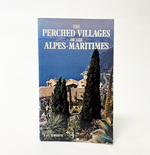 The Perched Villages of the Alpes-Maritimes