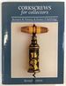 Corkscrews for Collectors