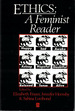 Ethics: a Feminist Reader