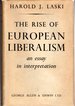 The Rise of European Liberalism: an Essay in Interpretation