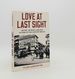 Love at Last Sight Dating Intimacy and Risk in Turn-of-the-Century Berlin