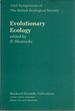 Evolutionary Ecology: the 23rd Symposium of the British Ecological Society, Leeds, 1982