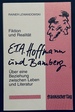 E. T. a. Hoffmann Und Bamberg. Fiktion Und Realitt. ber Eine Beziehung Zwischen Leben Und Literatur-Inscribed Copy