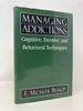 Managing Addictions: Cognitive, Emotive, and Behavioral Techniques