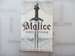 Malice (the Faithful and the Fallen, 1)