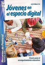 Jvenes En El Espacio Digital /Claves Para El Acompaamiento Educativo