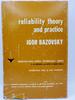 Reliability Theory and Practice