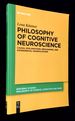 Philosophy of Cognitive Neuroscience: Causal Explanations, Mechanisms, and Experimental Manipulations