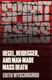 Spirit in Ashes: Hegel, Heidegger, and Man-Made Mass Death