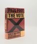 The Vote How It Was Won and How It Was Undermined