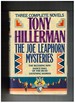 The Joe Leaphorn Mysteries the Blessing Way / Dance Hall of the Dead / Listening Woman