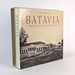 Batavia in Nineteenth Century Photographs