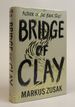 Bridge of Clay [Signed]