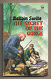 The Secret of the Gorge