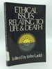 Ethical Issues Relating to Life and Death