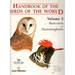 Handbook of the Birds of the World, Volume 5: Barn Owls to Hummingbirds [Used]