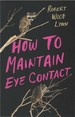 How to Maintain Eye Contact