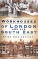 Workhouses of London and South East