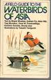 A Field Guide to the Waterbirds of Asia