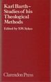 Karl Barth-Studies of His Theological Methods