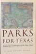 Parks for Texas: Enduring Landscapes of the New Deal