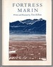 Fortress Marin; an Aesthetic and Historical Description of the Coastal Fortifications of Southern Marin County