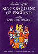 The Lives of the Kings and Queens of England