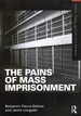 The Pains of Mass Imprisonment