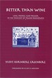 Better Than Wine: Love, Poetry, and Prayer in the Thought of Franz Rosenzweig