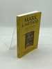 Mark and Method New Approaches in Biblical Studies, Second Edition