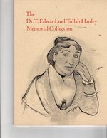 The Dr. T. Edward and Tullah Hanley Memorial Collection