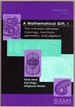 A Mathematical Gift, I: the Interplay Between Topology, Functions, Geometry, and Algebra (Mathematical World, Volume 19)