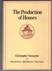 The Production of Houses