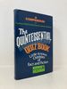 The Quintessential Quizbook: Being a Compendium of Curious Words, Derivations, Literary Allusions, and Little-Known Oddities of Fact and Fiction