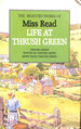 Selected Works of Miss Read. Life at Thrush Green 3 Books: Thrush Green: Winter in Thrush Green: News From Thrush Green