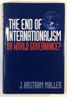 The End of Internationalism: Or World Governance