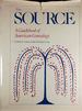 The Source: a Guidebook of American Genealogy