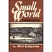 Small World, Long Gone: a Family Record of an Era