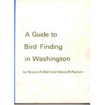 A Guide to Bird Finding in Washington