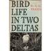 Bird Life in Two Deltas