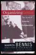 Organizing Genius: the Secrets of Creative Collaboration