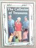 The Collector of Treasures (Well Known Stories)