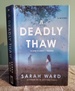 A Deadly Thaw: A Mystery