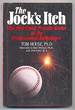 The Jock's Itch: the Fast-Track Private World of the Professional Ballplayer