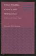 Public Welfare, Science, and Propaganda in Seventeenth Century France: the Innovations of Theophraste Renaudot