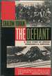 The Defiant: a True Story